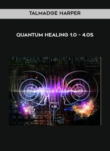 Quantum Healing 1.0 - 4.0 by Talmadge Harper of https://crabaca.store/