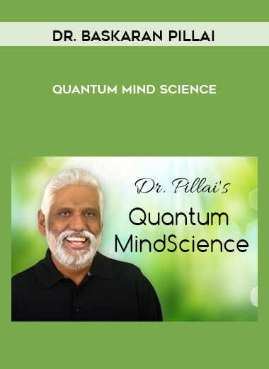 Quantum Mind Science by Dr. Baskaran Pillai of https://crabaca.store/