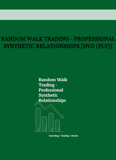 Random Walk Trading - Professional Synthetic Relationships [DVD (FLV)] of https://crabaca.store/