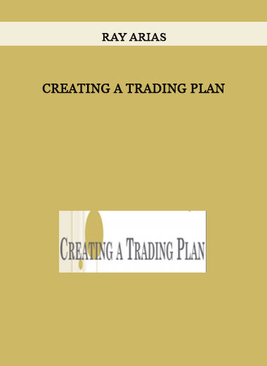 Ray Arias – Creating A Trading Plan of https://crabaca.store/