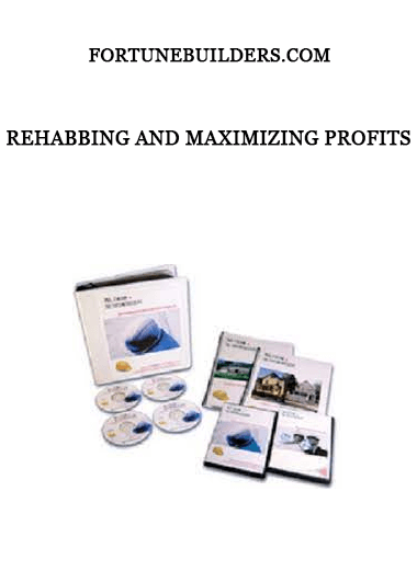 Rehabbing and Maximizing Profits by FortuneBuilders.com of https://crabaca.store/