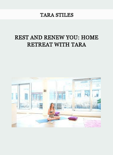 Rest and Renew You: Home Retreat with Tara by Tara Stiles of https://crabaca.store/