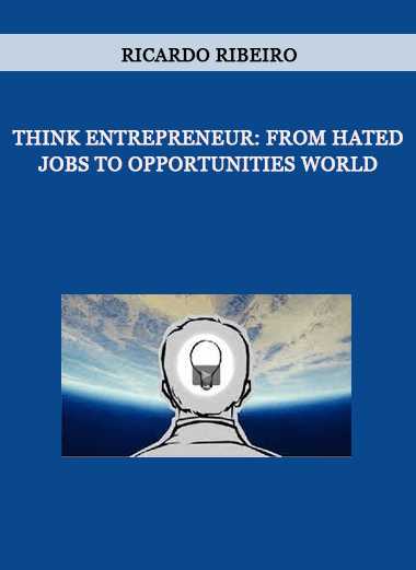 Ricardo Ribeiro - Think Entrepreneur: From Hated Jobs to Opportunities World of https://crabaca.store/