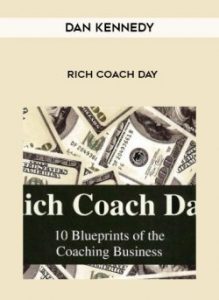 Rich Coach Day from Dan Kennedy of https://crabaca.store/