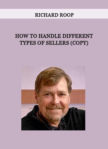 Richard Roop - How to Handle Different Types of Sellers (Copy) of https://crabaca.store/