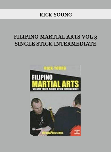 Rick Young - Filipino Martial Arts VoL 3 - Single Stick Intermediate of https://crabaca.store/