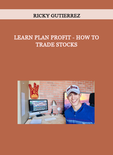 Ricky Gutierrez - Learn Plan Profit - How To Trade Stocks of https://crabaca.store/