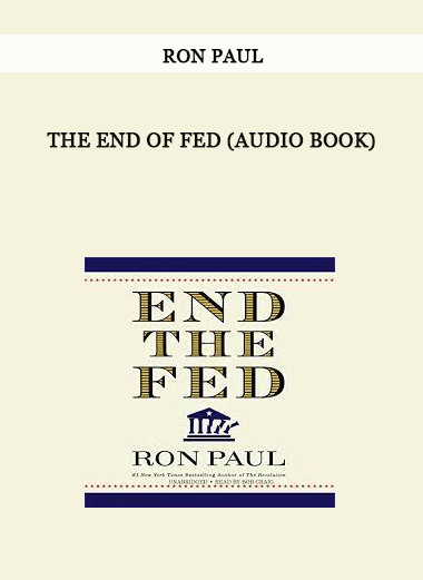 Ron Paul - The End of Fed (Audio Book) of https://crabaca.store/