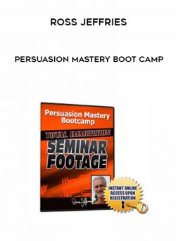 Persuasion Mastery Boot Camp by Ross Jeffries of https://crabaca.store/
