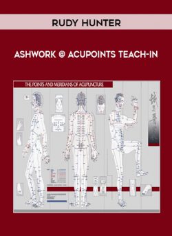 AshWork @ AcuPoints Teach-In by Rudy Hunter of https://crabaca.store/