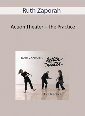 Ruth Zaporah - Action Theater - The Practice of https://crabaca.store/