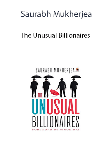Saurabh Mukherjea - The Unusual Billionaires of https://crabaca.store/