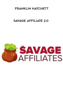Savage Affiliate 2.0 by Franklin Hatchett of https://crabaca.store/