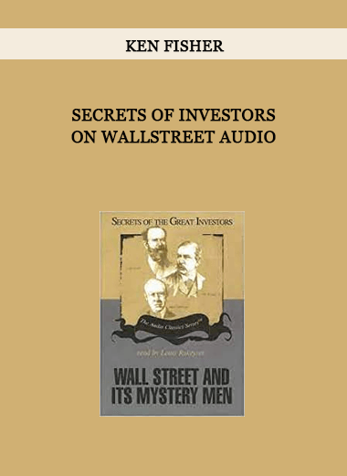 Secrets of Investors on WallStreet (Audio) by Ken Fisher of https://crabaca.store/