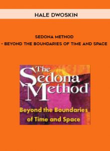 Sedona Method - Beyond the Boundaries of Time and Space from Hale Dwoskin of https://crabaca.store/
