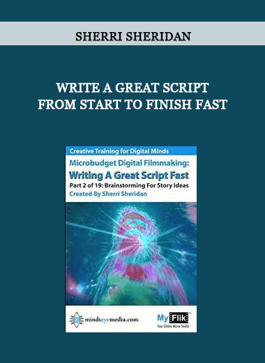 Sherri Sheridan - Write A Great Script From Start to Finish Fast of https://crabaca.store/