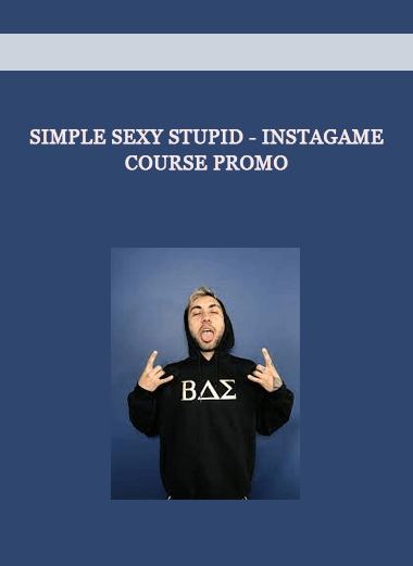 Simple Sexy Stupid - Instagame Course Promo of https://crabaca.store/