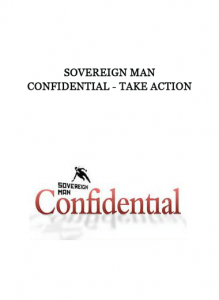 Sovereign Man Confidential - Take Action of https://crabaca.store/