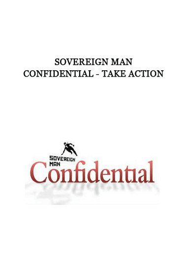 Sovereign Man Confidential - Take Action of https://crabaca.store/