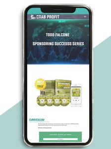 Sponsoring Successs Series from Todd Falcone of https://crabaca.store/