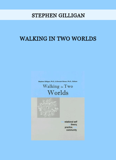 Stephen Gilligan – Walking in Two Worlds of https://crabaca.store/