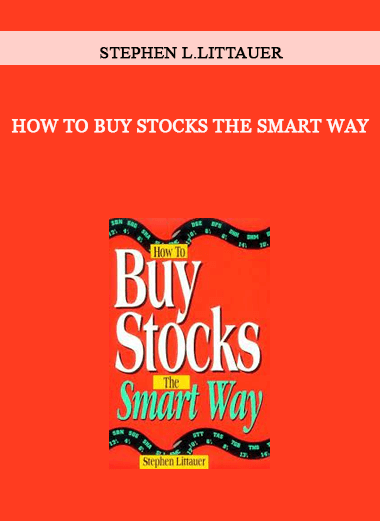 Stephen L.Littauer - How to Buy Stocks the Smart Way of https://crabaca.store/