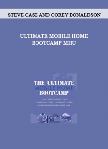 Steve Case and Corey Donaldson – Ultimate Mobile Home Bootcamp MHU of https://crabaca.store/