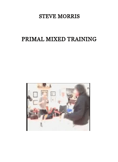 Steve Morris - Primal Mixed Training of https://crabaca.store/
