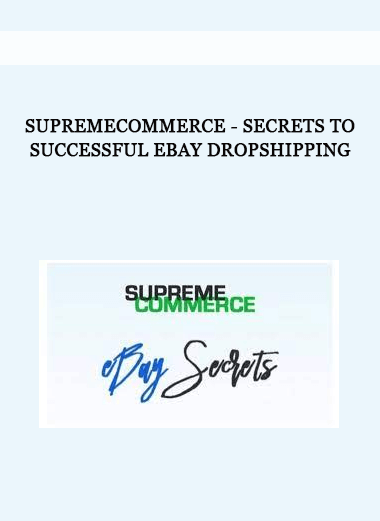 SupremeCommerce - Secrets to Successful eBay Dropshipping of https://crabaca.store/