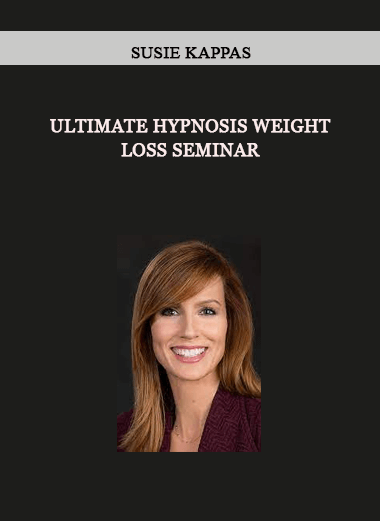 Susie Kappas - Ultimate Hypnosis Weight Loss Seminar of https://crabaca.store/