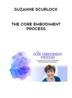 Suzanne Scurlock - The Core Embodiment Process of https://crabaca.store/