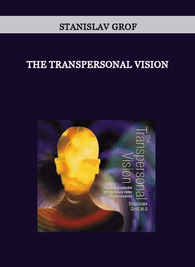 THE TRANSPERSONAL VISION by Stanislav Grof of https://crabaca.store/