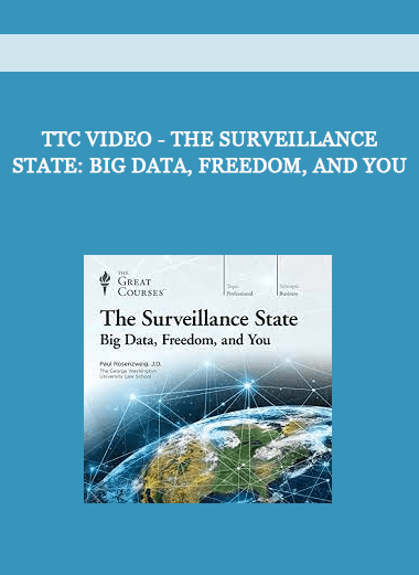 TTC Video - The Surveillance State: Big Data