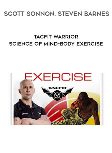 Tacfit Warrior - Science Of Mind-Body Exercise - Scott Sonnon