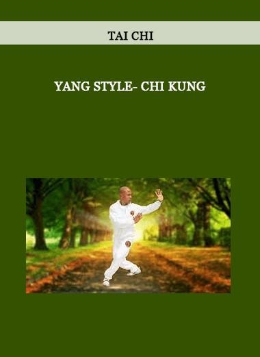 Tai Chi - Yang style- Chi Kung of https://crabaca.store/