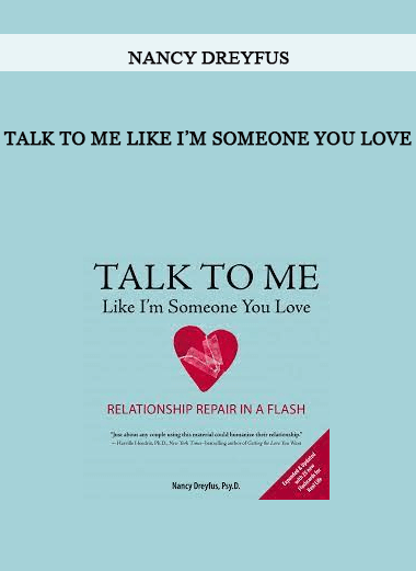 Talk to Me Like I’m Someone You Love by Nancy Dreyfus of https://crabaca.store/