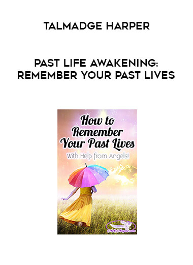 Talmadge Harper - Past Life Awakening: Remember Your Past Lives of https://crabaca.store/