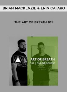 The Art of Breath 101 from Brian Mackenzie & Erin Cafaro of https://crabaca.store/
