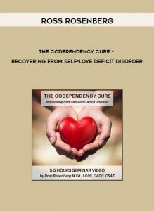 The Codependency Cure - Recovering from Self-Love Deficit Disorder by Ross Rosenberg of https://crabaca.store/