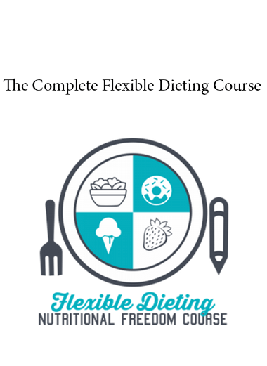 The Complete Flexible Dieting Course of https://crabaca.store/