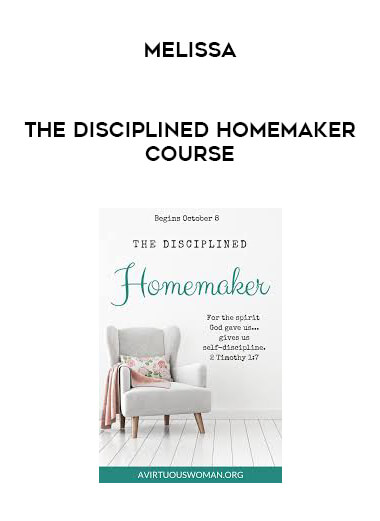 The Disciplined Homemaker Course by Melissa of https://crabaca.store/
