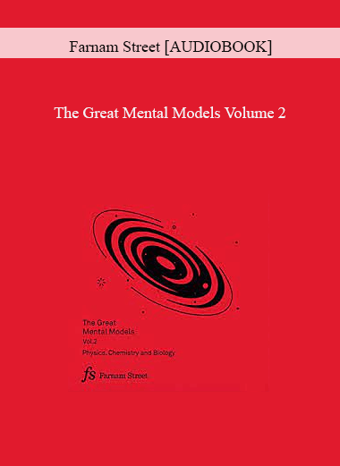 The Great Mental Models Volume 2 by Farnam Street [AUDIOBOOK] of https://crabaca.store/