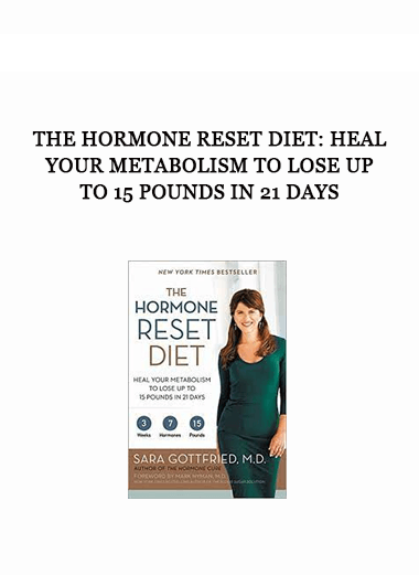The Hormone Reset Diet: Heal Your Metabolism to Lose Up to 15 Pounds in 21 Days of https://crabaca.store/
