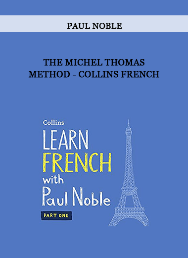 The Michel Thomas Method - Collins French by Paul Noble of https://crabaca.store/