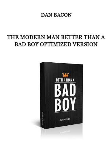 The Modern Man Better Than a Bad Boy Optimized Version by Dan Bacon of https://crabaca.store/