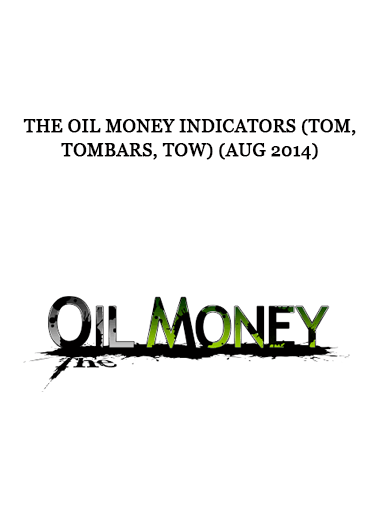 The Oil Money Indicators (TOM