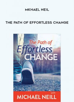 The Path of Effortless Change by Michael Neill of https://crabaca.store/