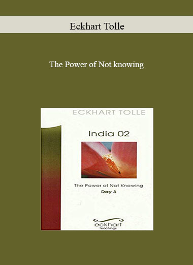 The Power of Not knowing by Eckhart Tolle of https://crabaca.store/