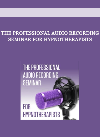 The Professional Audio Recording Seminar for Hypnotherapists of https://crabaca.store/
