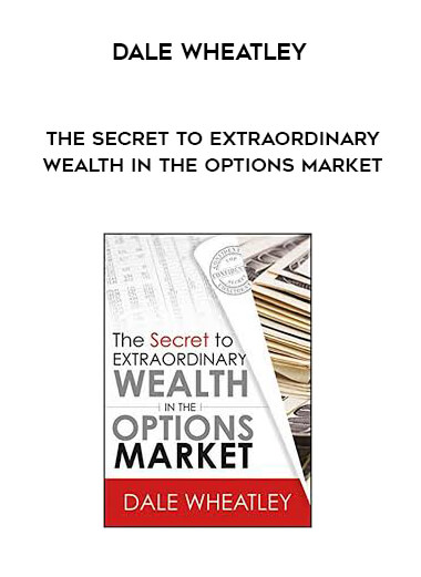 The Secret to Extraordinary Wealth in the Options Market by Dale Wheatley of https://crabaca.store/